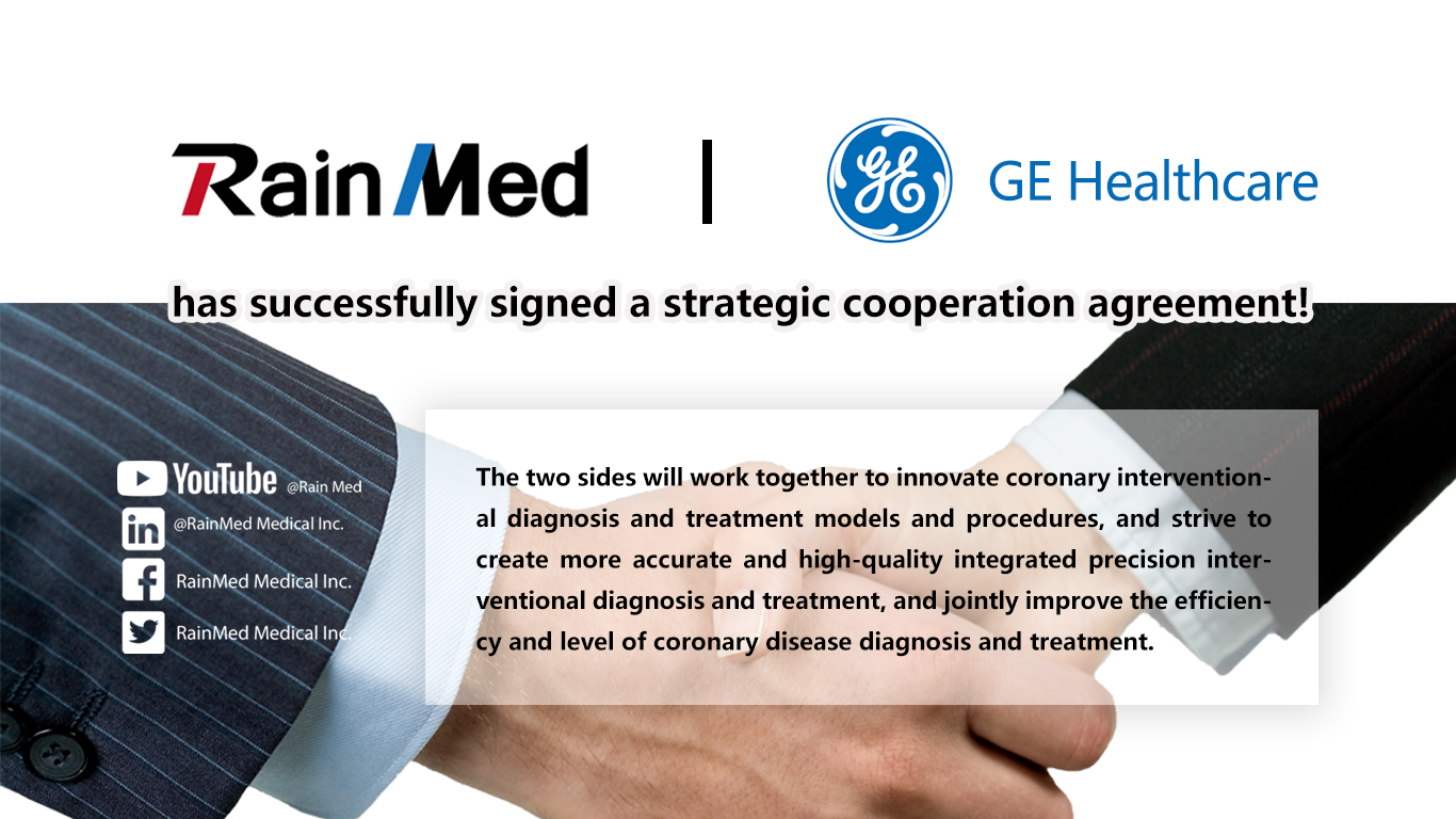 RainMed Medical and GE Healthcare have reached a strategic cooperation